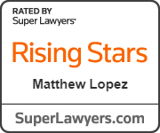 Rated By Super Lawyers Rising Stars: Matthew Lopez